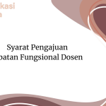 Syarat Pengajuan Jabatan Fungsional Dosen